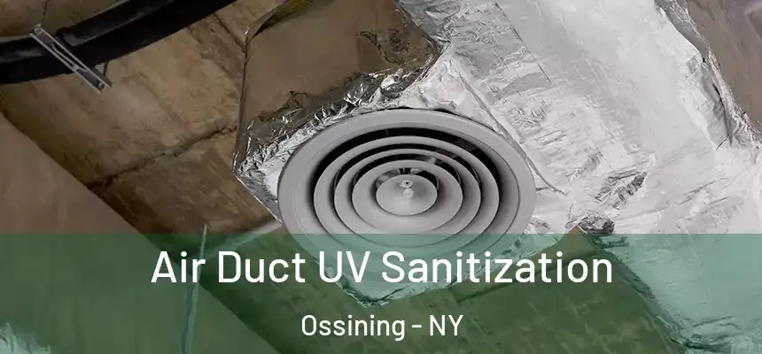 Air Duct UV Sanitization Ossining - NY