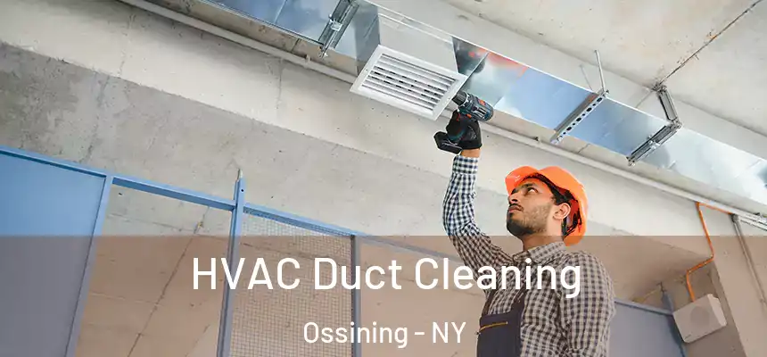 HVAC Duct Cleaning Ossining - NY